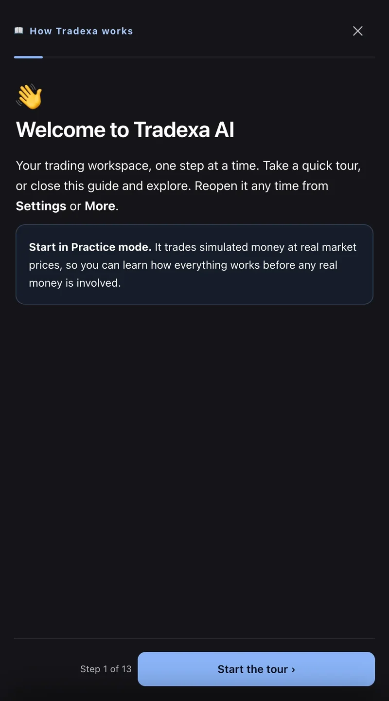 The first-run guide, How Tradexa works, step 1 of 13: Welcome to Tradexa AI, a note that you start in Practice mode, and a Start the tour button.